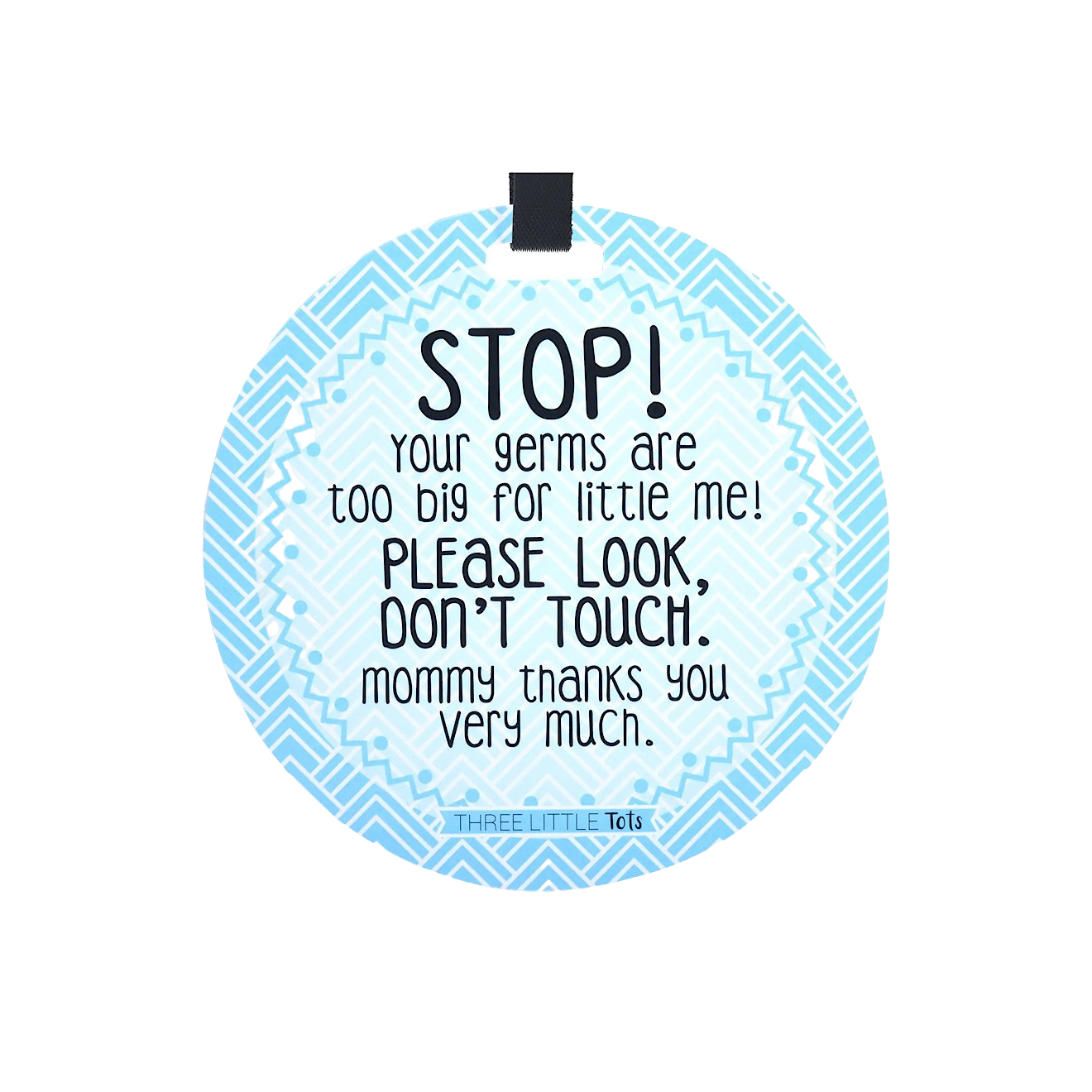 No Touching Baby Carseat and Stroller Tags