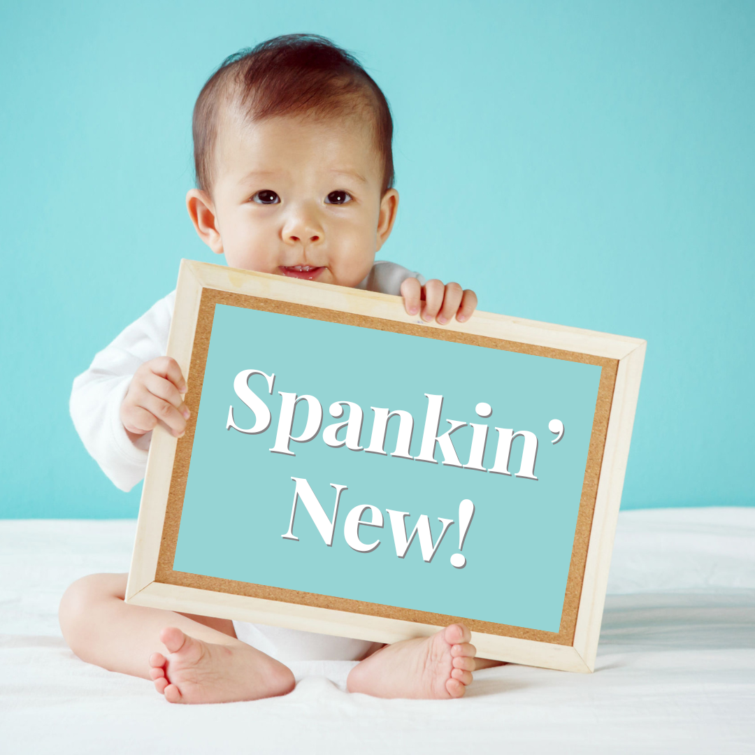 Spankin’ New
