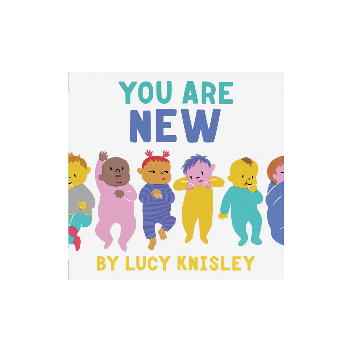 You Are New Board Book