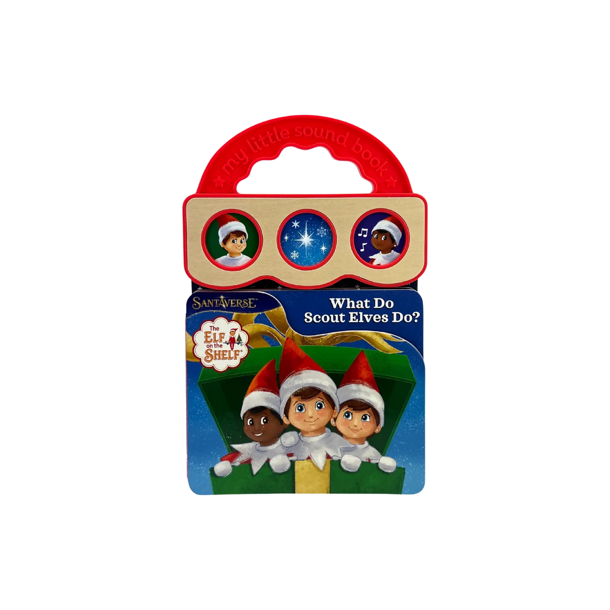 Elf On The Shelf: What Do Scout Elves Do? Christmas Sound Board Book
