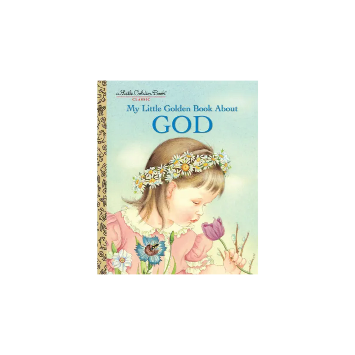 My Little Golden Book About God
