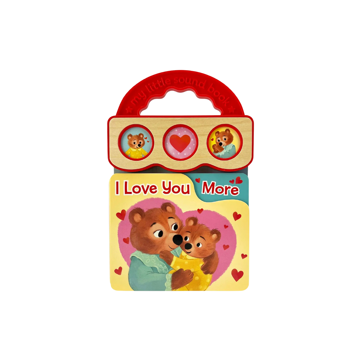 I Love You More Sound Board Book