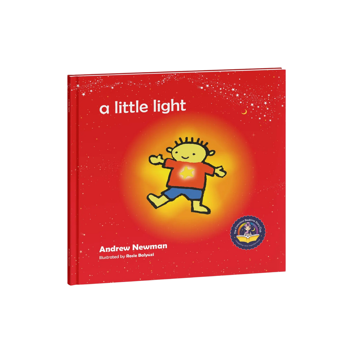 A Little Light: Connecting Children With Their Inner Light So They Can Shine