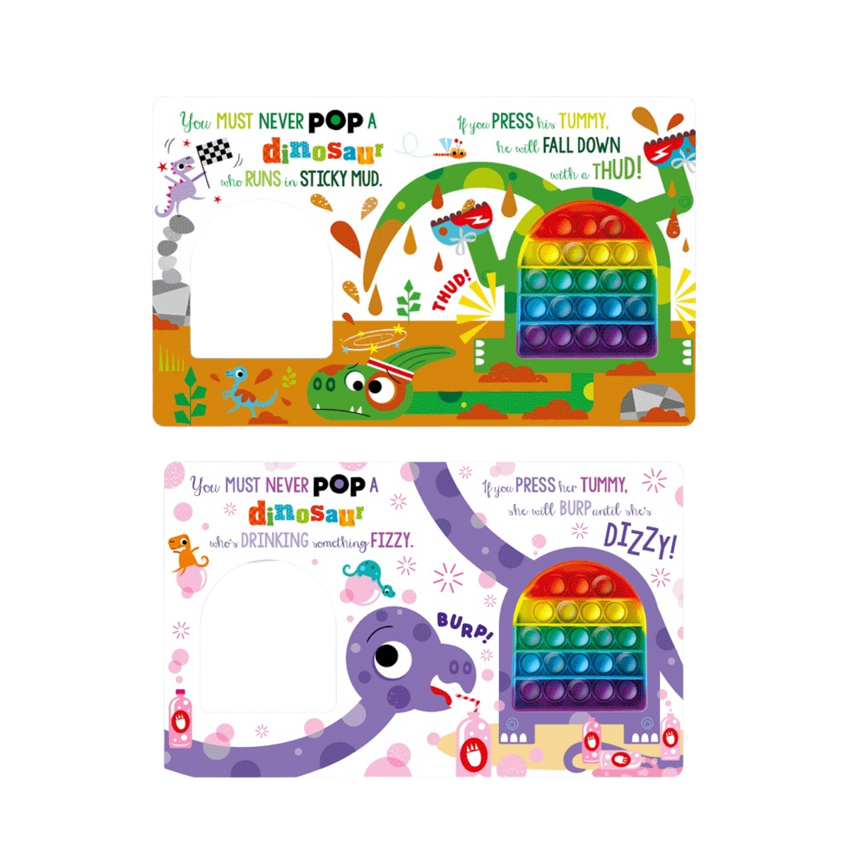 Never Pop A Dinosaur! Board Book