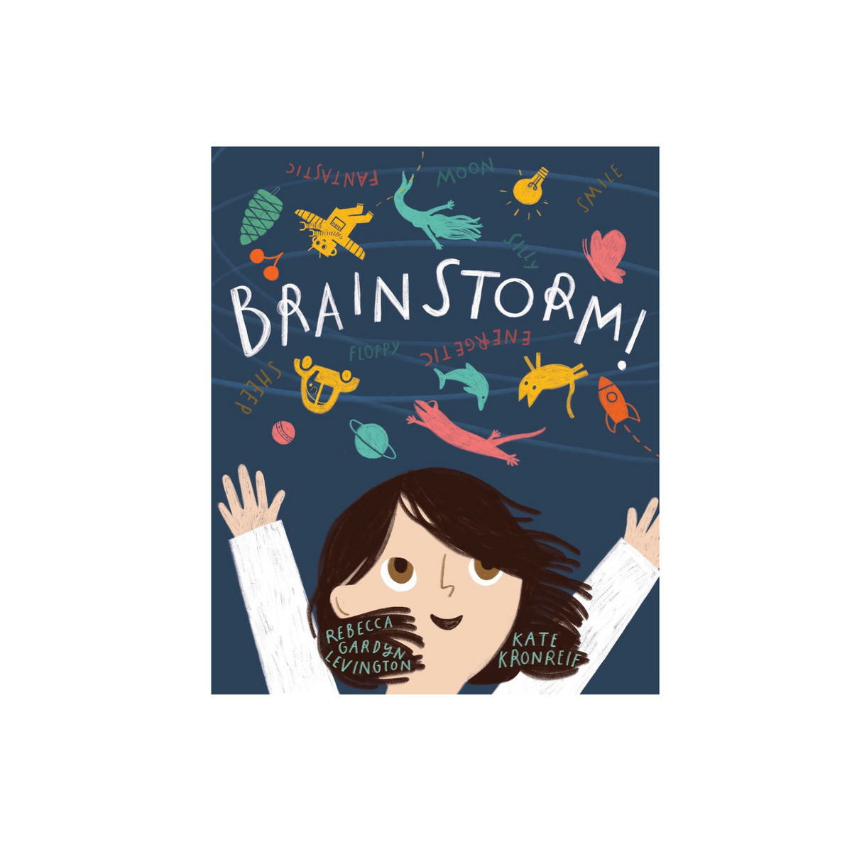 Brainstorm: A Children&#39;s Book About Writing