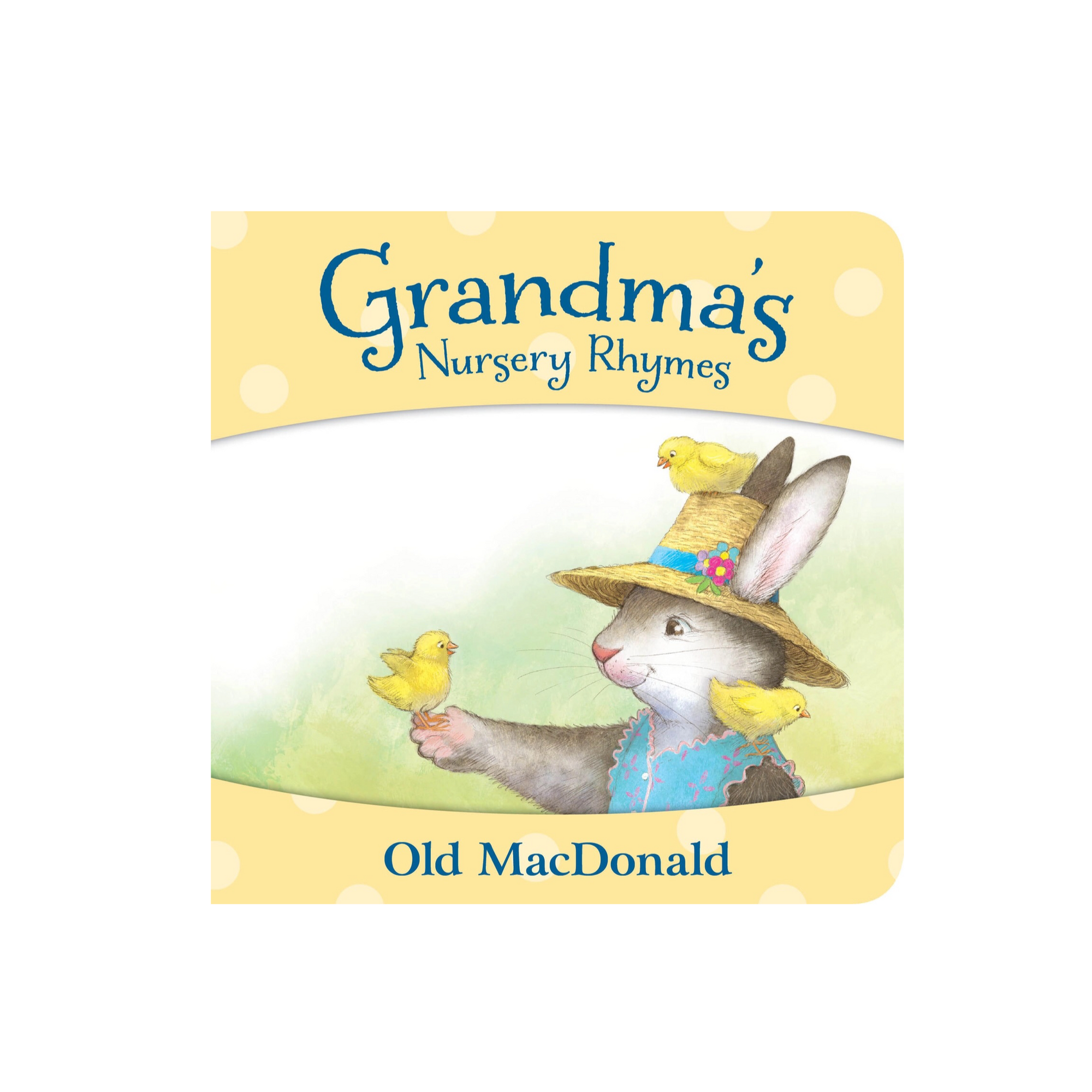 Grandma's Nursery Rhymes Old Macdonald