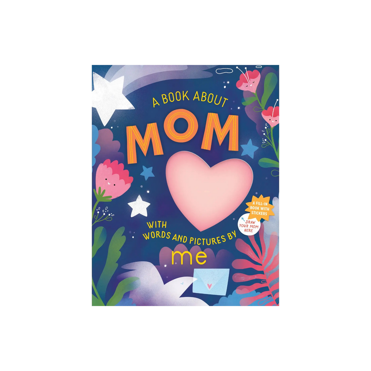 A Book About Mom With Words And Pictures By Me