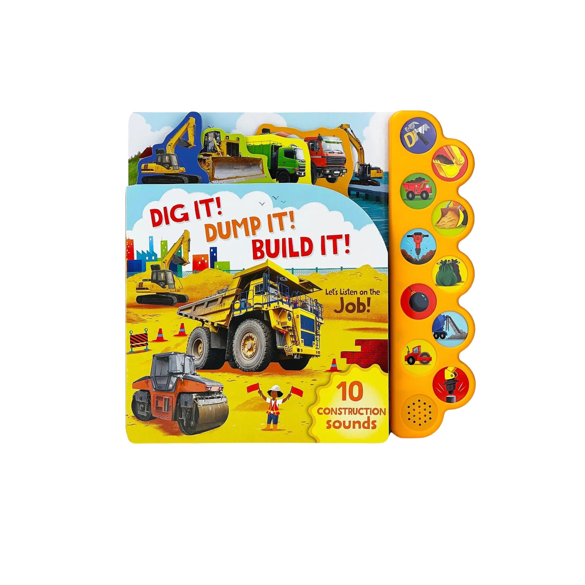 Dig It! Dump It! Build It! Interactive Board Book