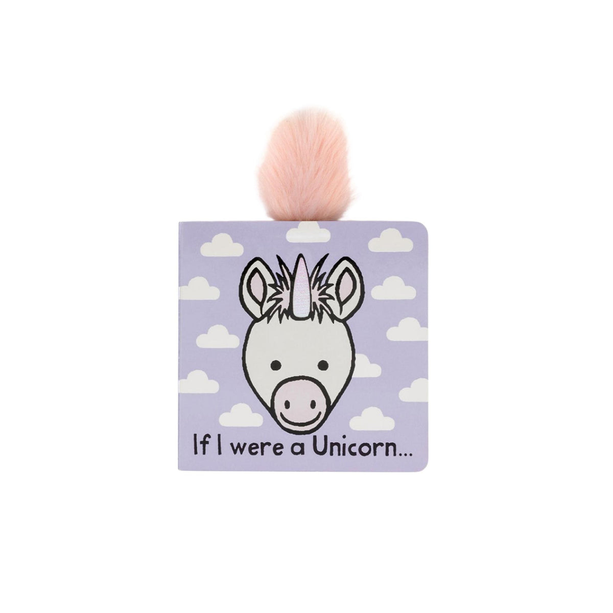 If I Were A Unicorn Board Book