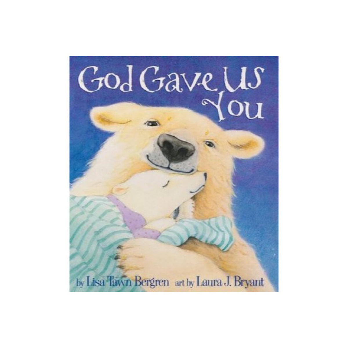 God Gave Us You Book